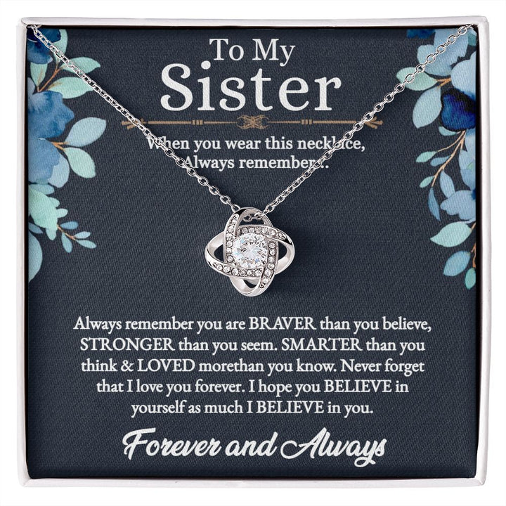 To My Sister | I love you more than you know - Love Knot Necklace