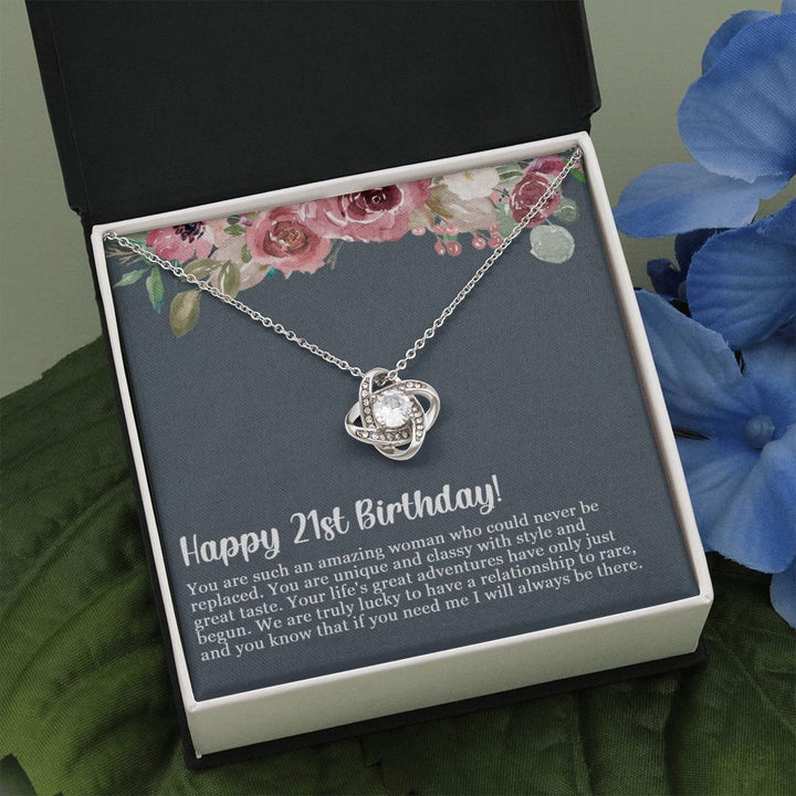 Happy 21st Birthday | If you need me, I will always be there - Love Knot Necklace