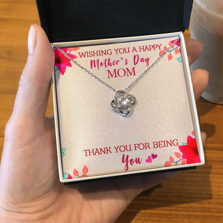 Mother's Day | Thank You for being My Mother - Love Knot Necklace