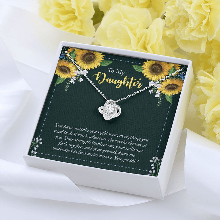 To My Daughter | You have, within you right now - Love Knot Necklace