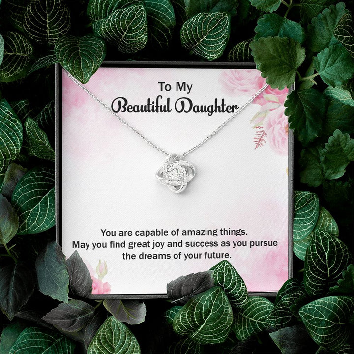 To My Beautiful Daughter | Graduate: A Milestone Achieved! - Love Knot Necklace