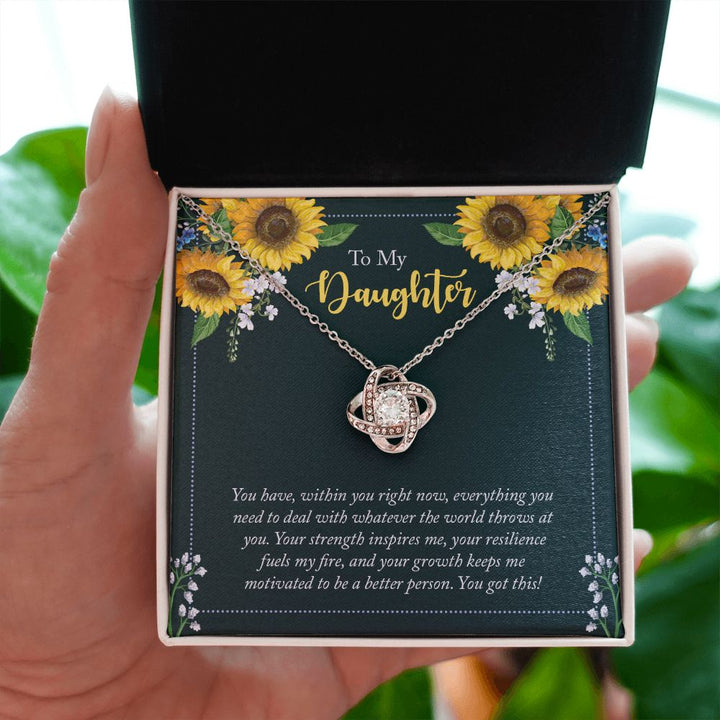 To My Daughter | You have, within you right now - Love Knot Necklace