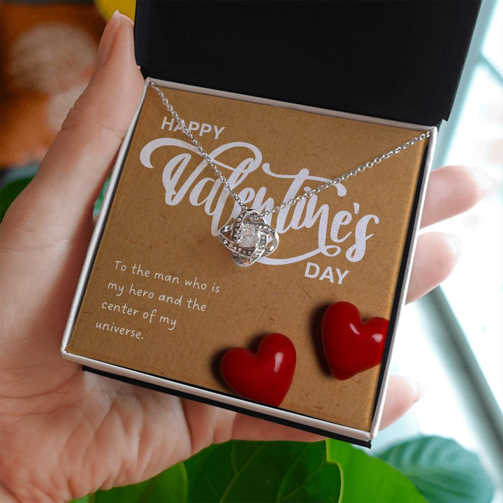 Happy Valentine's Day | To The Man Who is My Hero - Love Knot Necklace