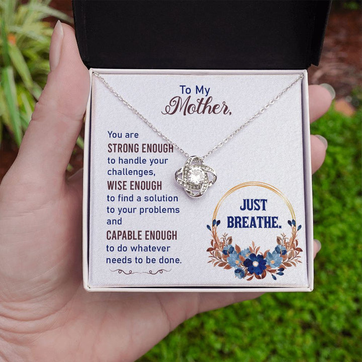 To My Mom | Just Breathe - Love Knot Necklace