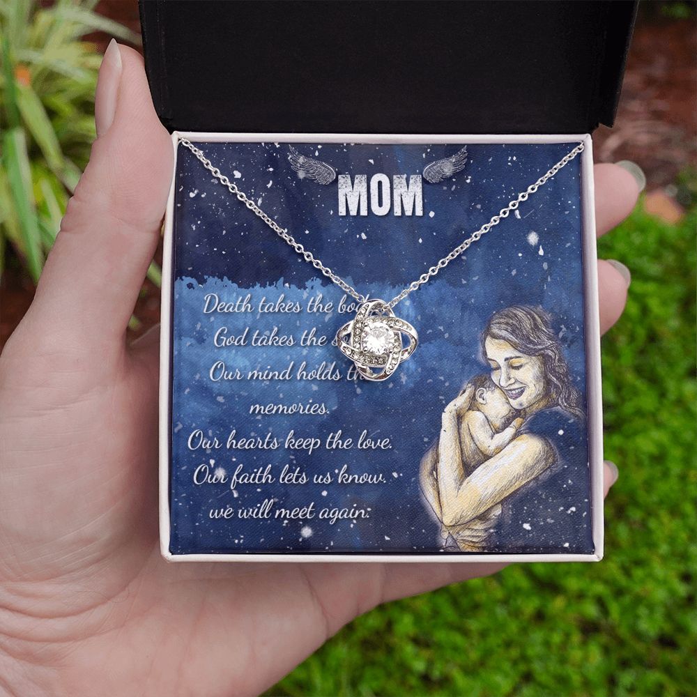 To My Mom | Our mind holds the memories - Love Knot Necklace