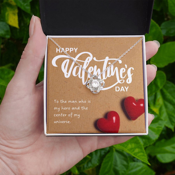 Happy Valentine's Day | To The Man Who is My Hero - Love Knot Necklace