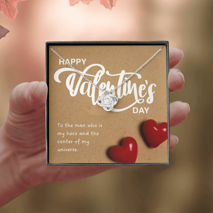 Happy Valentine's Day | To The Man Who is My Hero - Love Knot Necklace