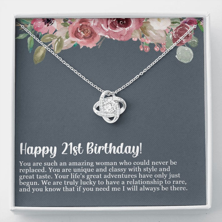 Happy 21st Birthday | If you need me, I will always be there - Love Knot Necklace