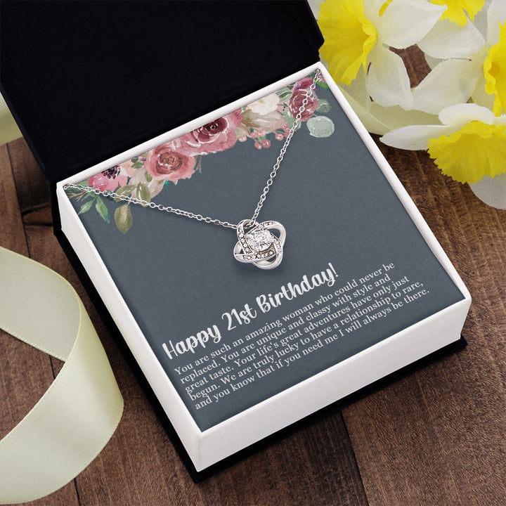 Happy 21st Birthday | If you need me, I will always be there - Love Knot Necklace