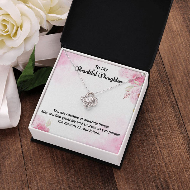 To My Beautiful Daughter | Graduate: A Milestone Achieved! - Love Knot Necklace