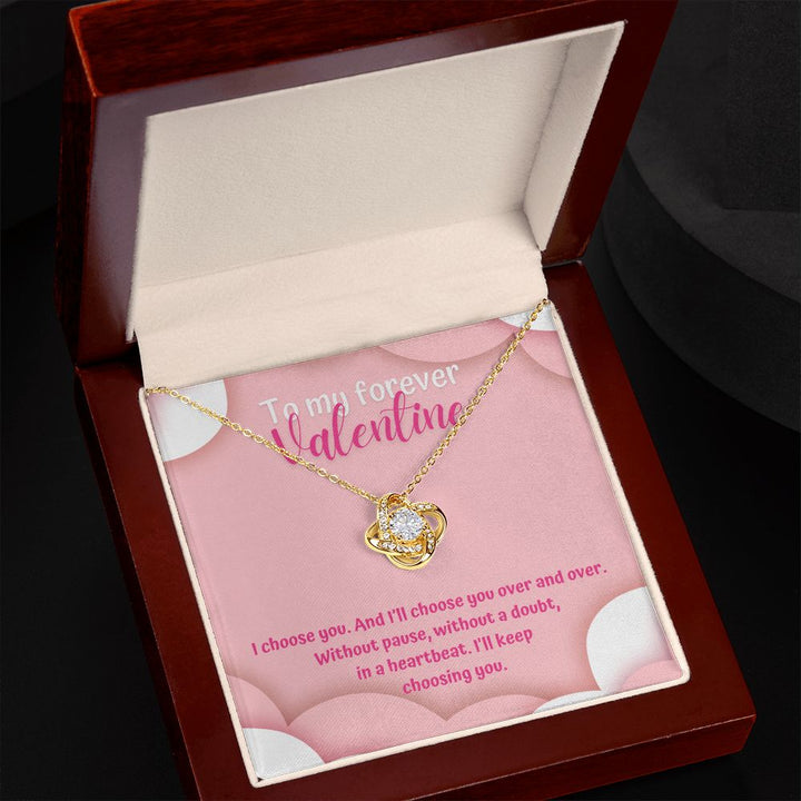 To My Forever Valentine | Forever My Choice - Love Knot Necklace