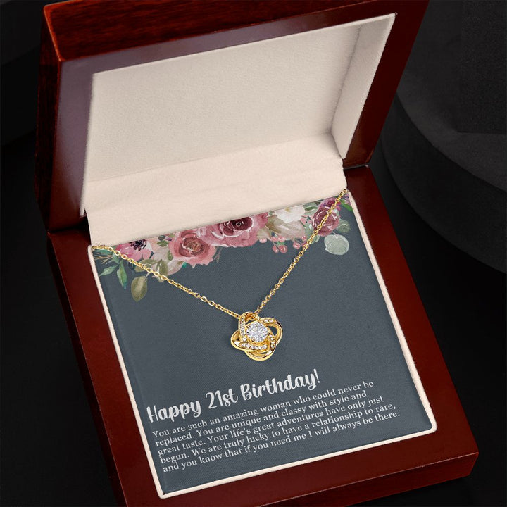 Happy 21st Birthday | If you need me, I will always be there - Love Knot Necklace