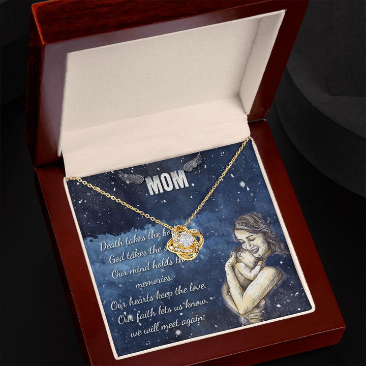 To My Mom | Our mind holds the memories - Love Knot Necklace