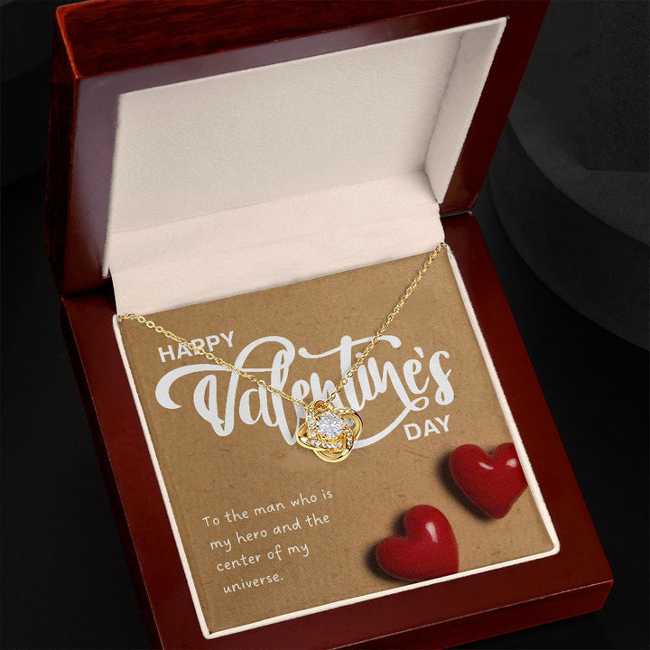 Happy Valentine's Day | To The Man Who is My Hero - Love Knot Necklace