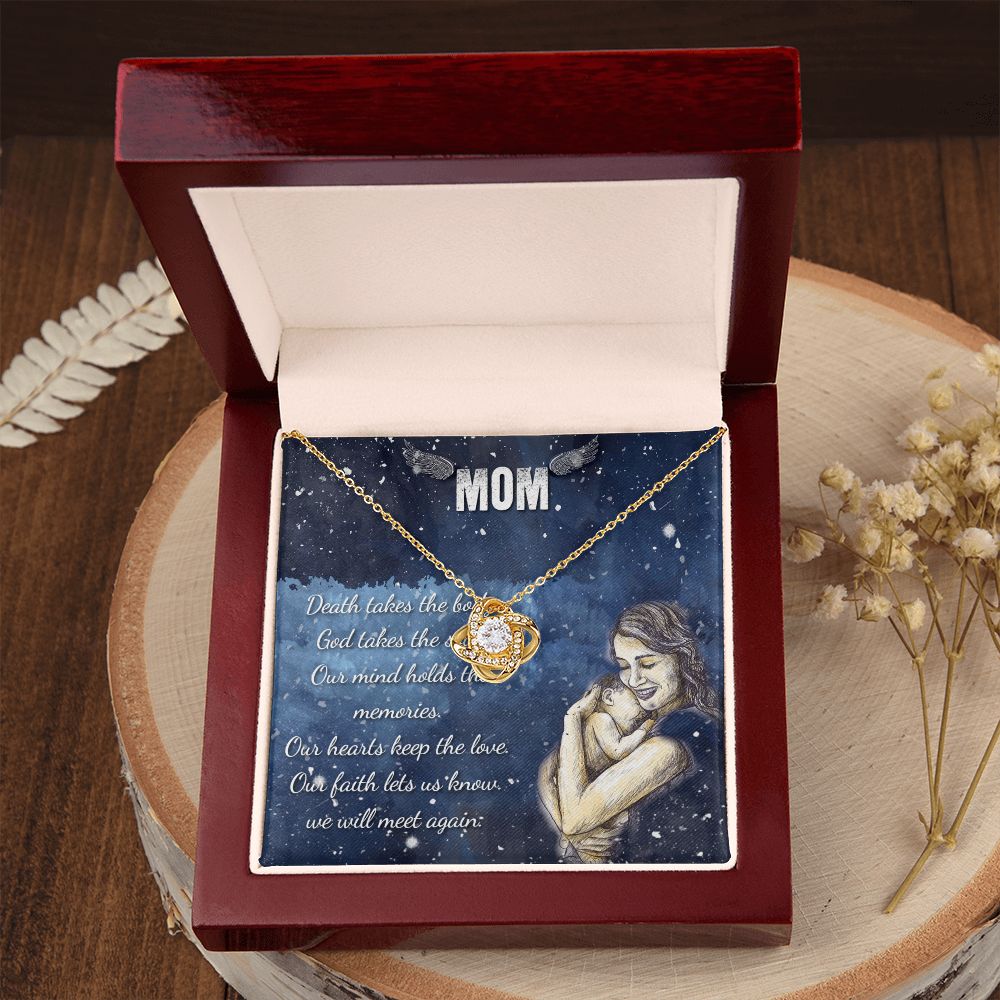 To My Mom | Our mind holds the memories - Love Knot Necklace