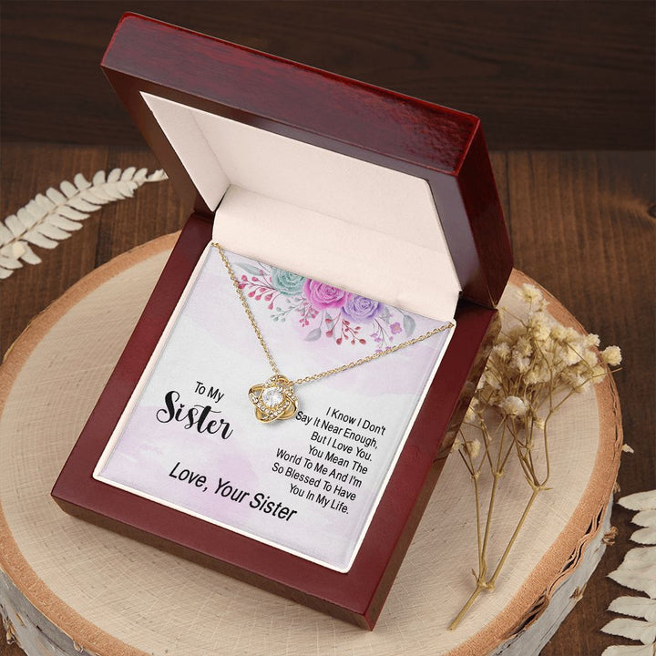 To My Sister | Finally Saying What Needs to Be Said - Love Knot Necklace