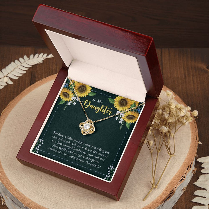 To My Daughter | You have, within you right now - Love Knot Necklace