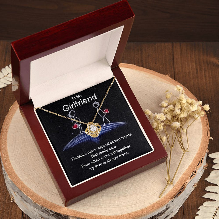 To My Girlfriend | Distance never separates two hearts - Love Knot Necklace