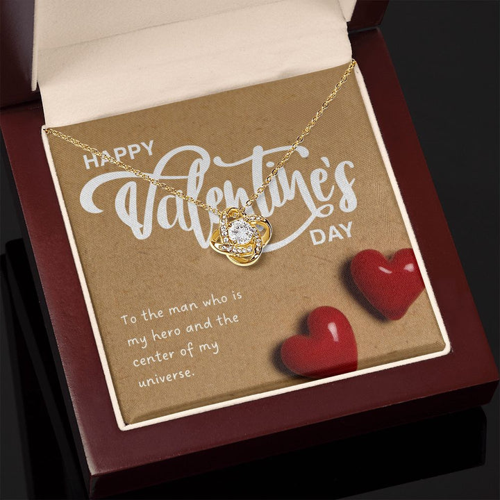Happy Valentine's Day | To The Man Who is My Hero - Love Knot Necklace