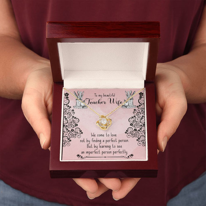 To My Teacher Wife | The Power of Knowledge - Love Knot Necklace