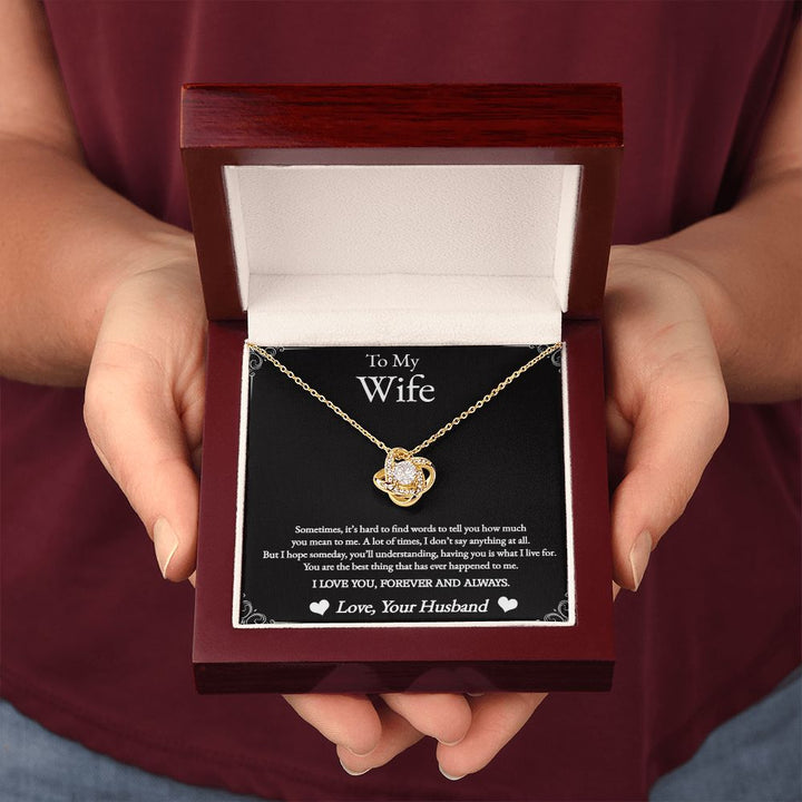 To My Wife | I love you, Forever and Always - Love Knot Necklace