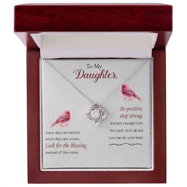 To My Daughter | Be Positive, Stay Strong - Love Knot Necklace