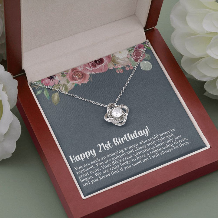 Happy 21st Birthday | If you need me, I will always be there - Love Knot Necklace