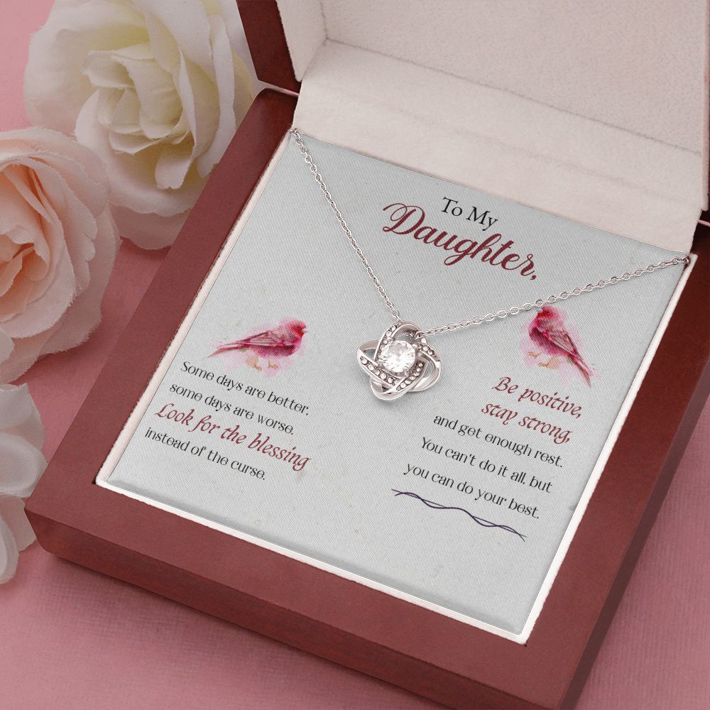 To My Daughter | Be Positive, Stay Strong - Love Knot Necklace