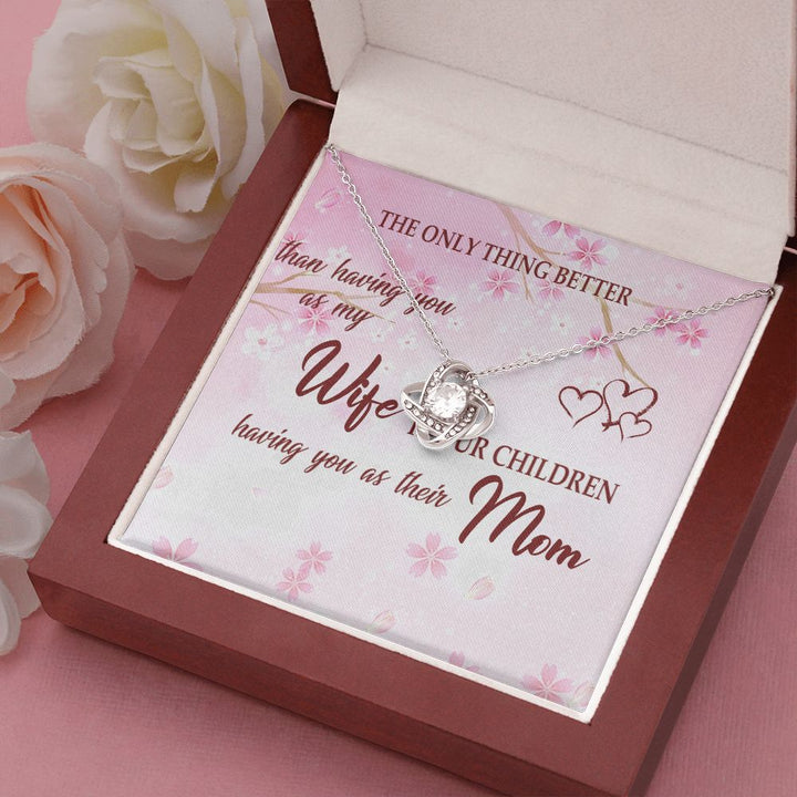 To My Wife | The Only Thing Better - Love Knot Necklace