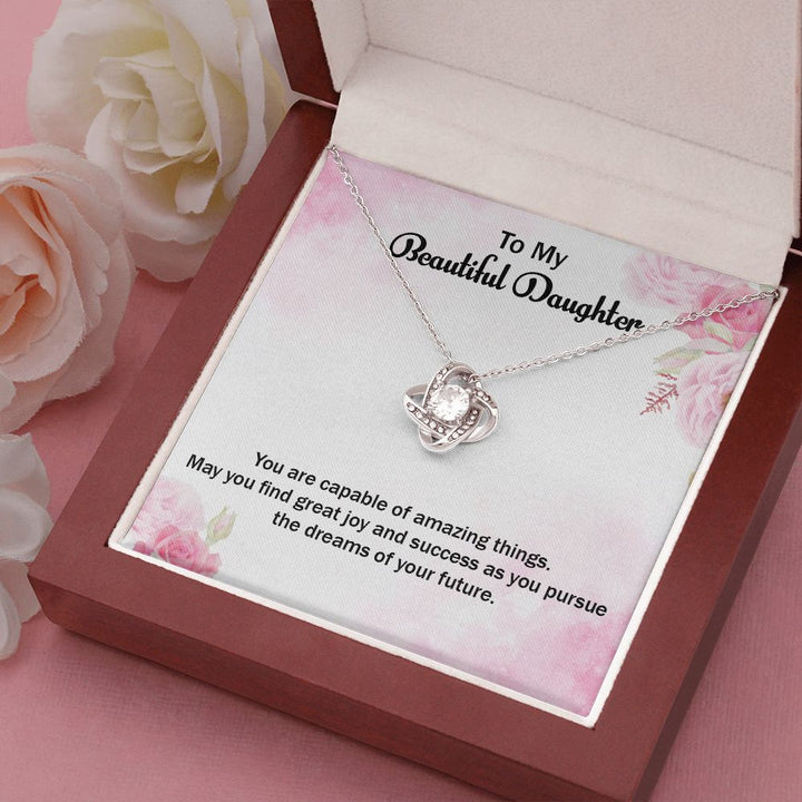 To My Beautiful Daughter | Graduate: A Milestone Achieved! - Love Knot Necklace