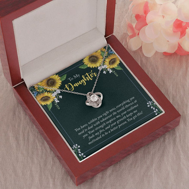 To My Daughter | You have, within you right now - Love Knot Necklace