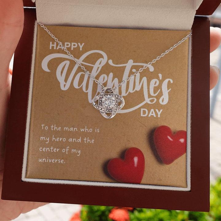 Happy Valentine's Day | To The Man Who is My Hero - Love Knot Necklace