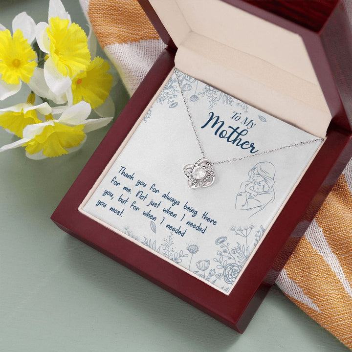 To My Mother | You are there when I needed you most - Love Knot Necklace