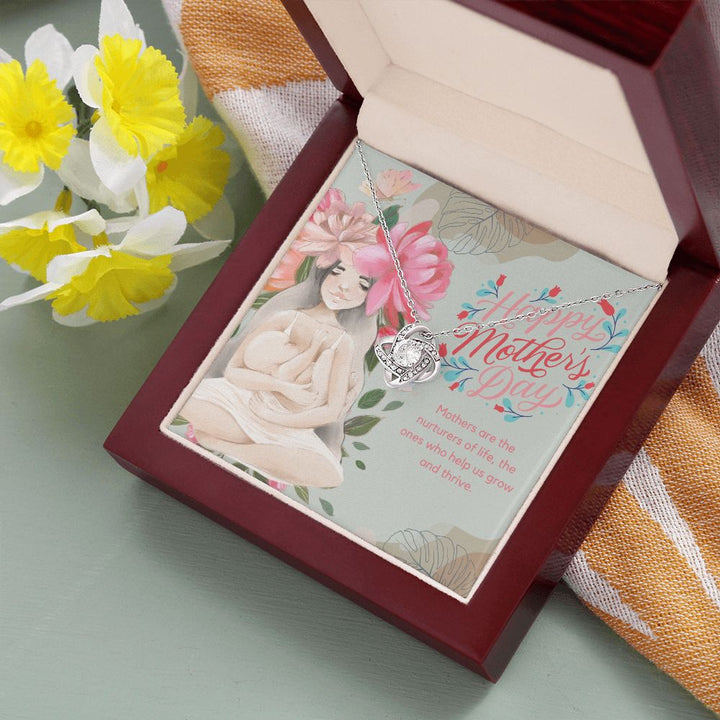Happy Mother's Day | Mothers are nurturers of life - Love Knot Necklace