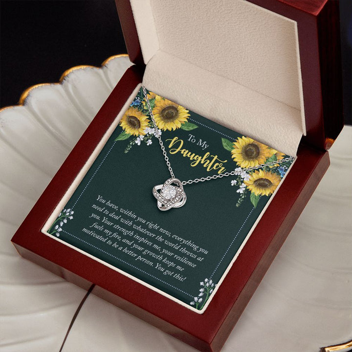 To My Daughter | You have, within you right now - Love Knot Necklace
