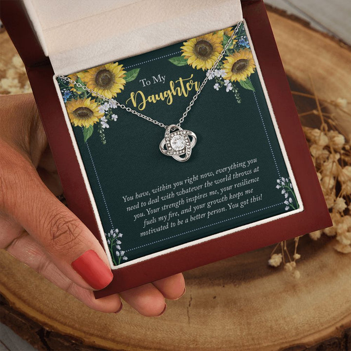 To My Daughter | You have, within you right now - Love Knot Necklace
