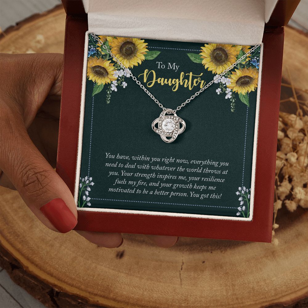 To My Daughter | You have, within you right now - Love Knot Necklace
