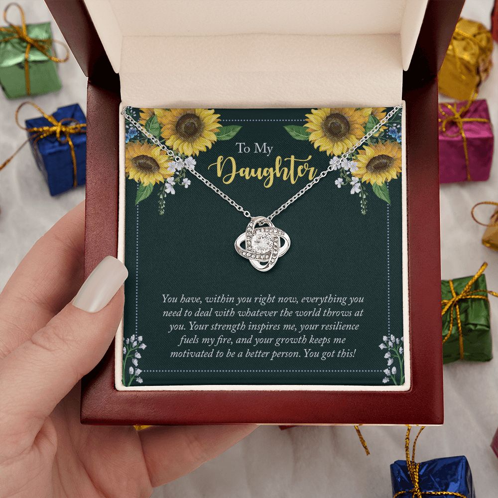 To My Daughter | You have, within you right now - Love Knot Necklace