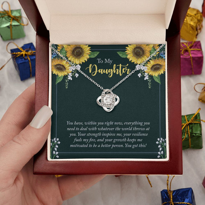 To My Daughter | You have, within you right now - Love Knot Necklace