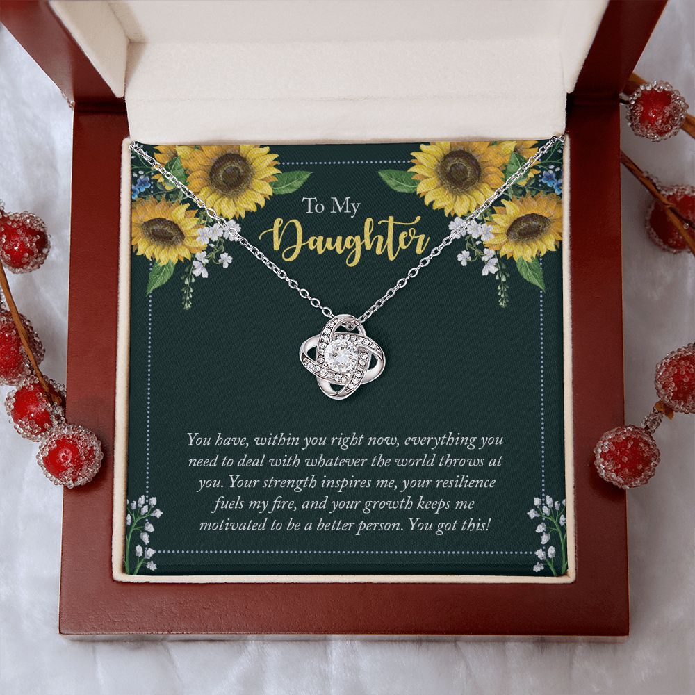 To My Daughter | You have, within you right now - Love Knot Necklace