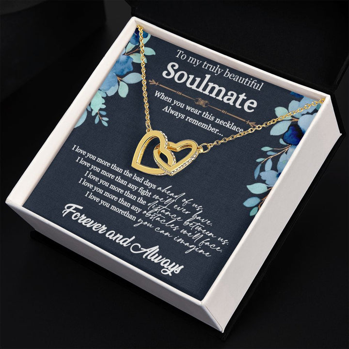To My truly Beautiful Soulmate | I love you more than the bad days - Interlocking Hearts Necklace