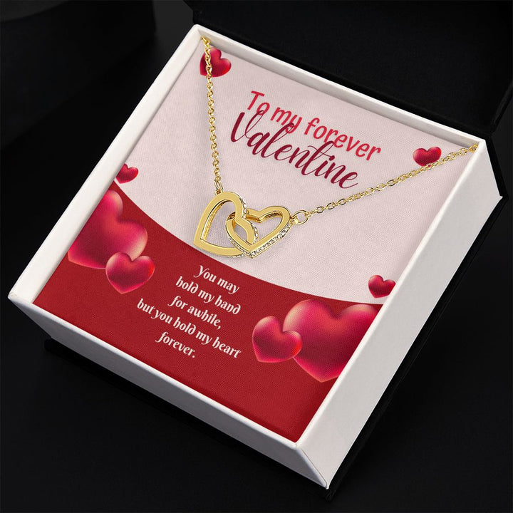 To My Forever Valentine | A Hand in Mine, Forever - Interlocking Hearts Necklace