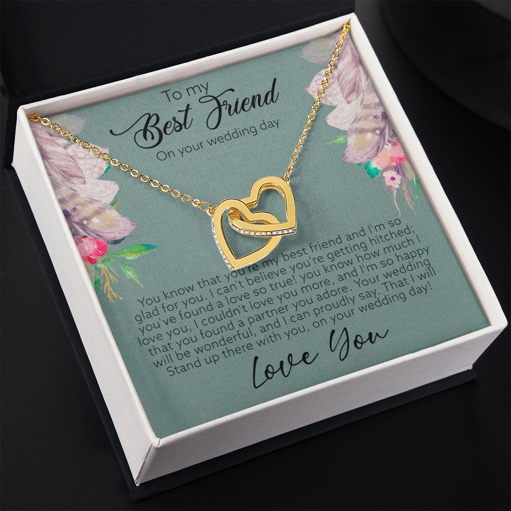 To My Best Friend on your wedding day | I'm so happy you found a partner you adore - Interlocking Hearts Necklace