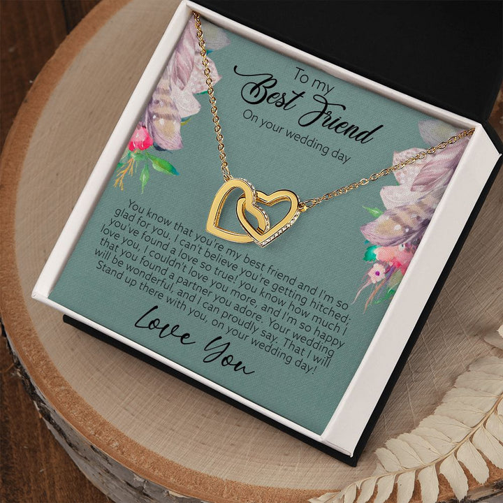 To My Best Friend on your wedding day | I'm so happy you found a partner you adore - Interlocking Hearts Necklace