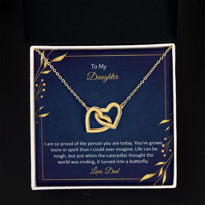 To My Daughter | I am so proud of the person You are today - Interlocking Hearts Necklace
