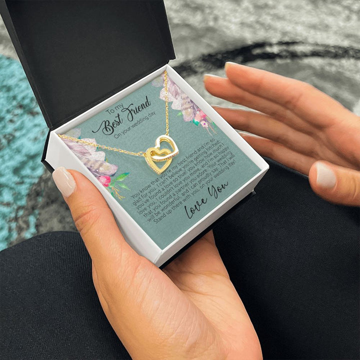 To My Best Friend on your wedding day | I'm so happy you found a partner you adore - Interlocking Hearts Necklace