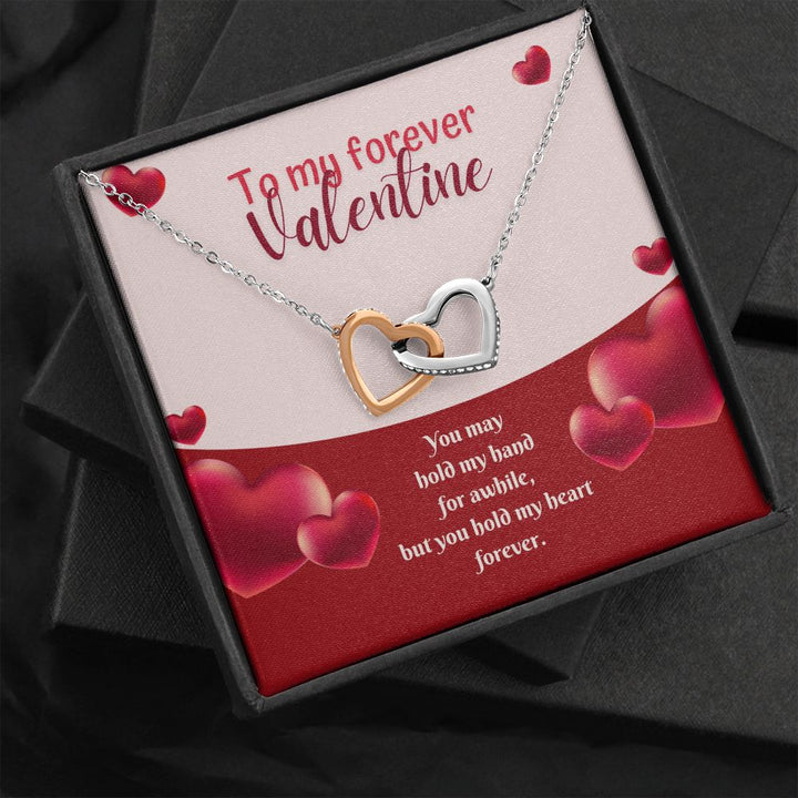 To My Forever Valentine | A Hand in Mine, Forever - Interlocking Hearts Necklace