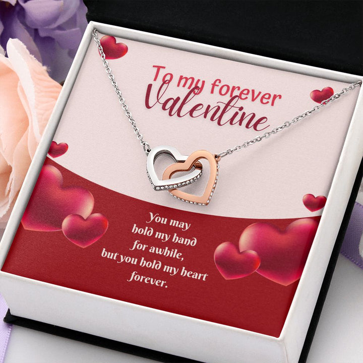 To My Forever Valentine | A Hand in Mine, Forever - Interlocking Hearts Necklace