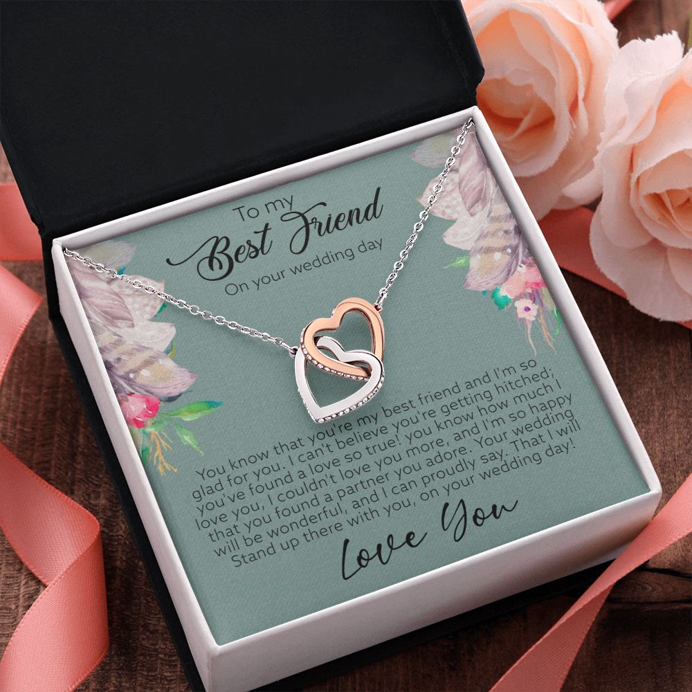 To My Best Friend on your wedding day | I'm so happy you found a partner you adore - Interlocking Hearts Necklace