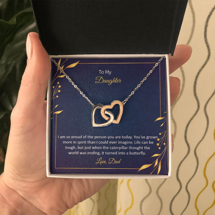 To My Daughter | I am so proud of the person You are today - Interlocking Hearts Necklace